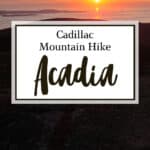 cadillac mountain hike pin image.