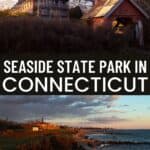 Two photos of Seaside State Park in Connecticut: an old building and barn at sunset, and a view of the coast with waves and grassy shoreline beneath a cloudy sky at Seaside State Park.