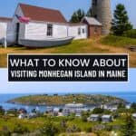 Top image shows a historic lighthouse and buildings; bottom image displays a scenic coastal village on Monhegan Island, Maine, with the ocean in the background, capturing the timeless charm of Monhegan Island.