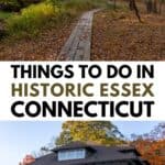 A wooden boardwalk through autumn woods and a historic brick house in Essex, Connecticut, with text promoting things to do in the town.
