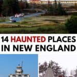 A hotel, a lighthouse, and a brick mansion are featured in a collage titled "14 Haunted Places Around New England" from DailyLifeTravels.com.