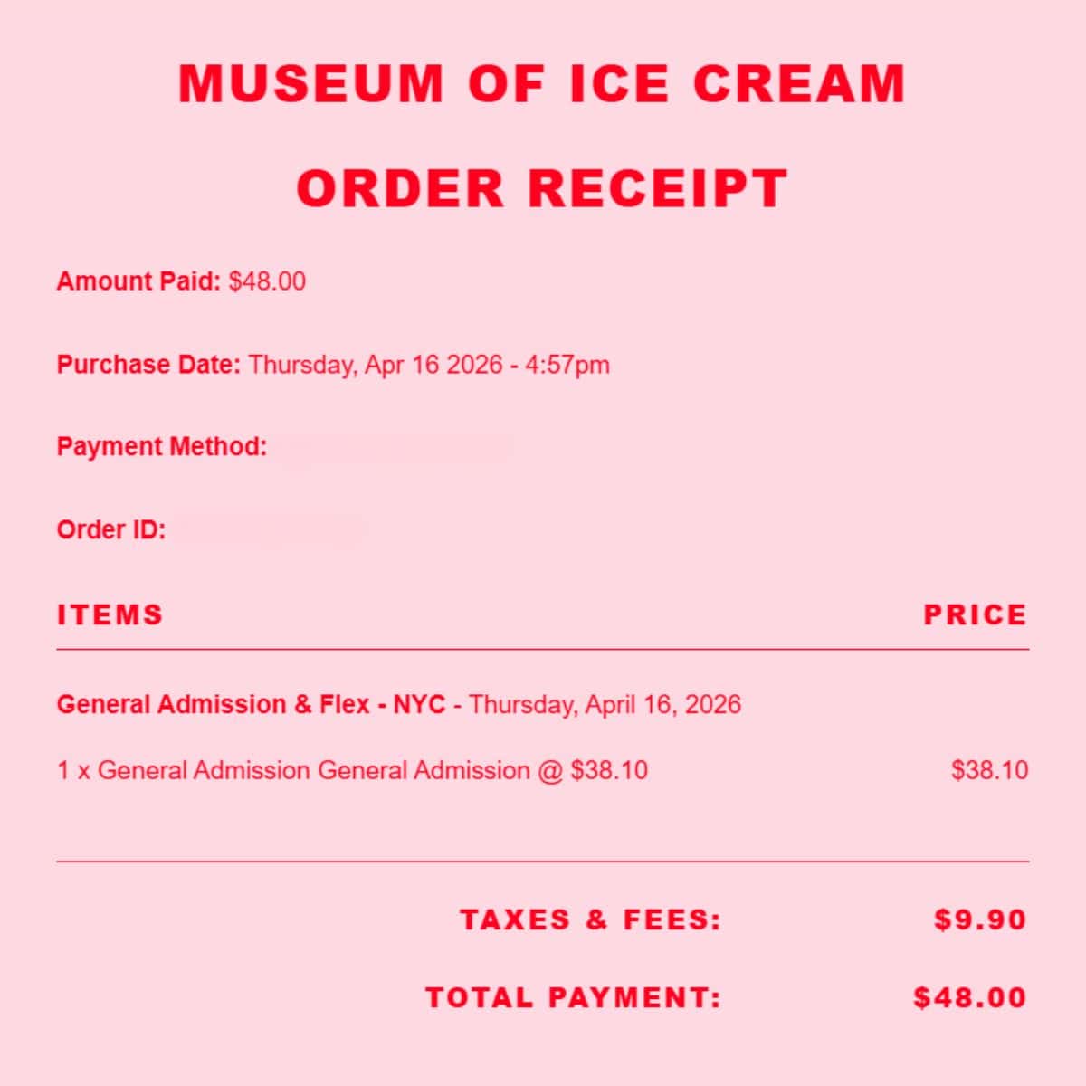 A Museum of Ice Cream order receipt showing $48 paid for one general admission ticket plus $9.90 taxes and fees, dated April 16, 2026.